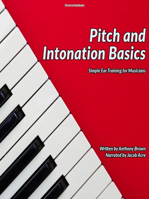 Title details for Pitch and Intonation Basics by Anthony Brown - Wait list